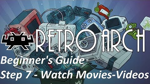 Easy Guide To RetroArch 2024 - Watch Movies-TV-Videos