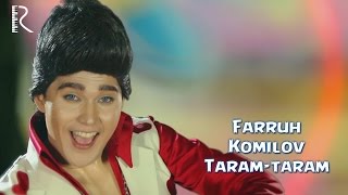 Farruh Komilov - Taram-taram | Фаррух Комилов - Тарам-тарам