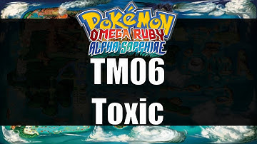 Pokemon Omega Ruby & Alpha Sapphire - Where to get TM06 Toxic