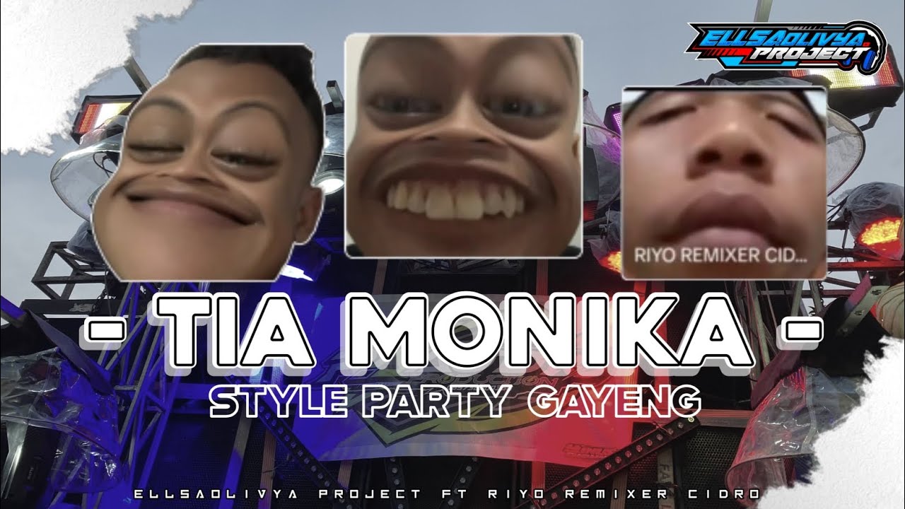 TERBARU DJ TIA MONIKA || VIRAL TIK TOK || ELLSAOLIVYA PROJECT FEAT RIYO REMIXER.