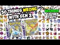 50 Things WRONG With Pokemon Gold Silver and Crystal (Generation 2)