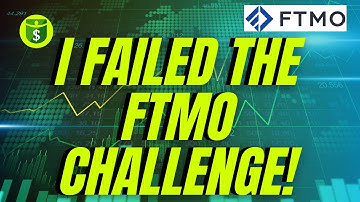 I FAILED THE FTMO CHALLENGE