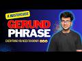 Gerund Phrases in English (From Basics to Mastery)