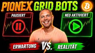 Pionex Grid Bots pausiert &amp; neu aktiviert | Profit Experiment Erwartung vs. Realität!