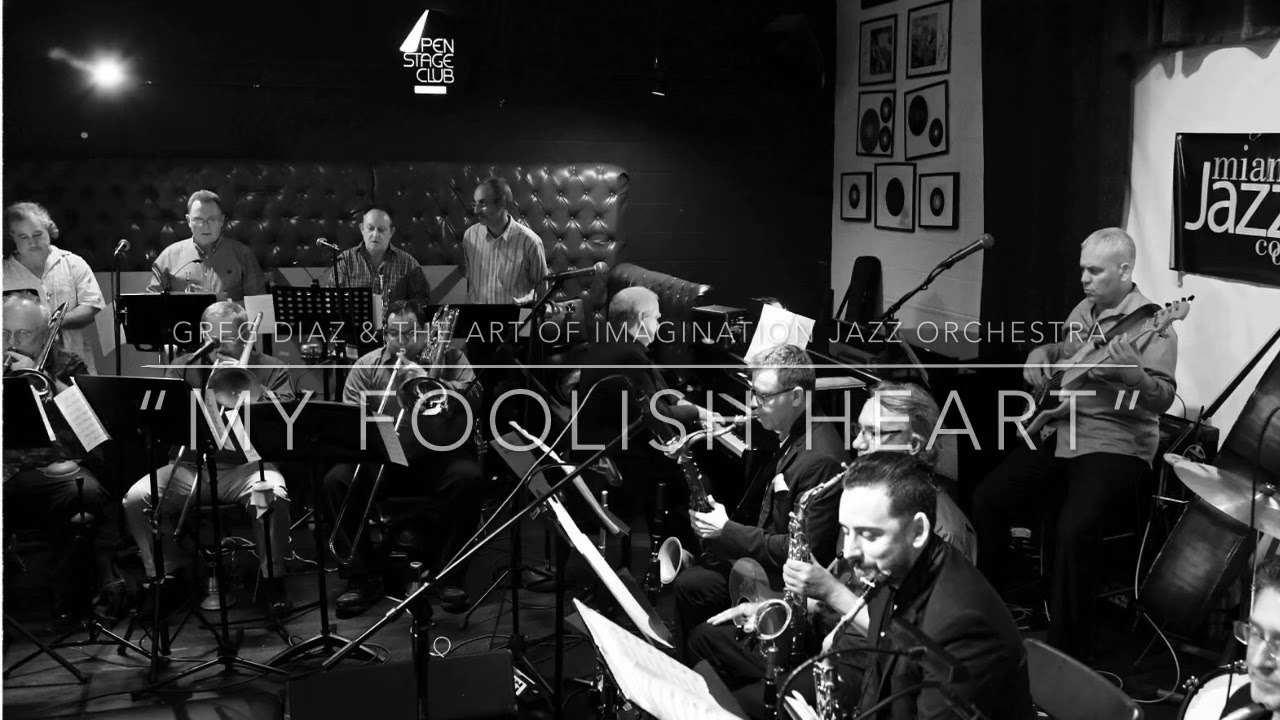 Greg Diaz & The AOI Jazz Orchestra “My Foolish Heart”