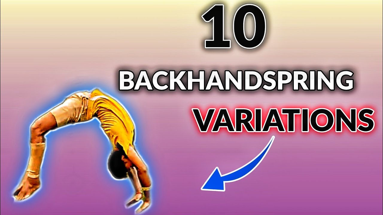 12 advance back hand spring variation 🔥🔥🔥🔥🔥👈👈👈👈👈👈👈👈 - YouTube