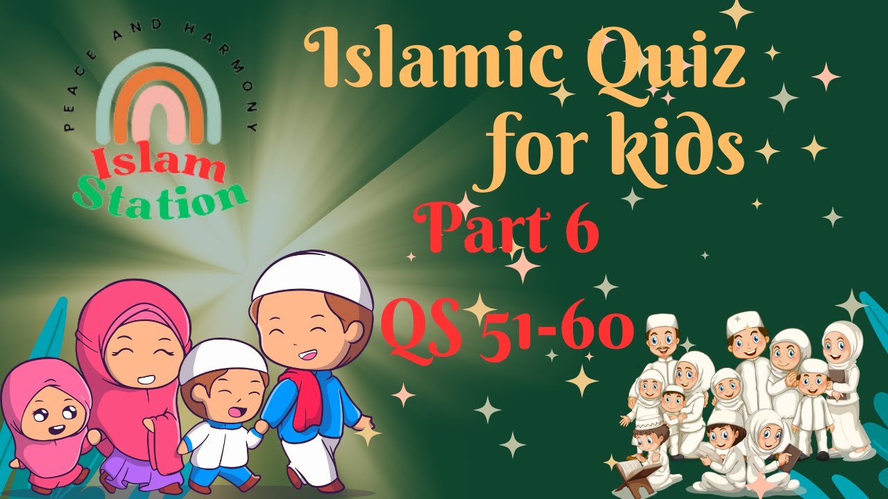Islamic quiz series Part  6 Qs 51 -60 || Islamic quiz for kids || kids and quiz