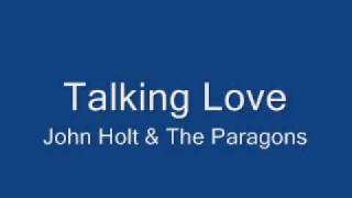 Miniatura de "John Holt Talking Love"