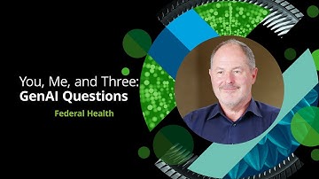 You, Me, and Three | Exploring GenAI in Federal Health