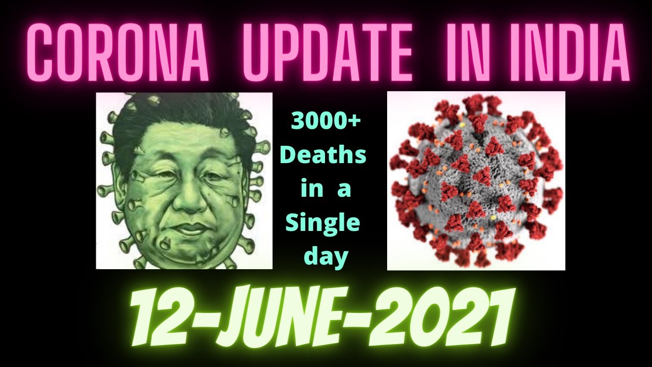 3000 Deaths In A Single Day Corona Update 12 June Youtube