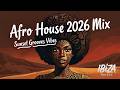 Afro House 2026 Mix 🌅 Sunset Grooves Vibes | Ibiza Music