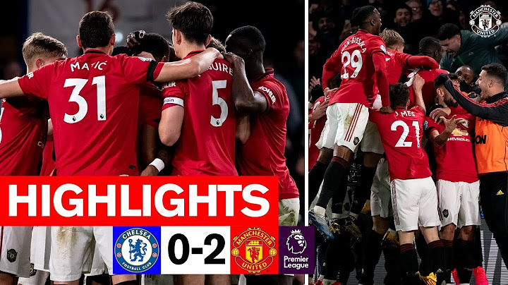 Highlights | Chelsea 0-2 Manchester United | Premier League 2019/20