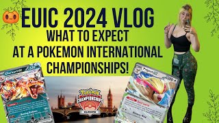 EUIC 2024 Vlog + What to expect at The European Pokémon International Championships