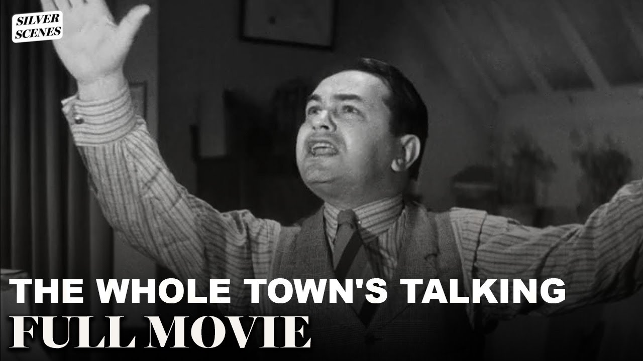 The Whole Town's Talking | Ft. Edward G. Robinson | Full Movie | Silver Scenes