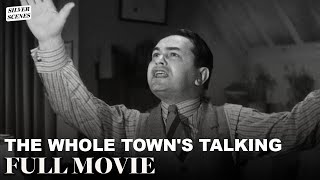 The Whole Town's Talking | Ft. Edward G. Robinson | Full Movie | Silver Scenes
