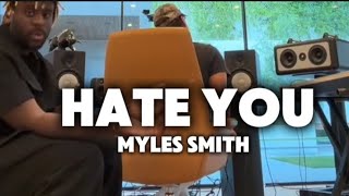 Hate You - Myles Smith
