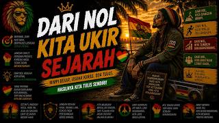 🎵 DARI NOL KITA UKIR SEJARAH | Lagu Reggae Motivasi Indonesia 2026 | CR REGGAE