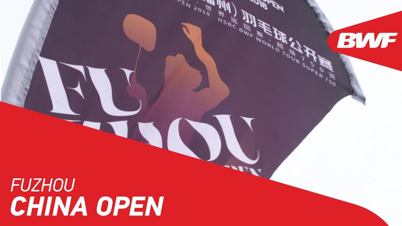 Fuzhou China Open | Promo | BWF 2019