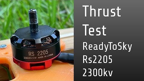 RS2205 2300kv Motor | Thrust Tests | 2s and 3s