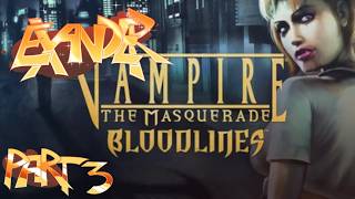 Prior GOG of the Month - Exander streams Vampire: The Masquerade – Bloodlines (2004), Part 3