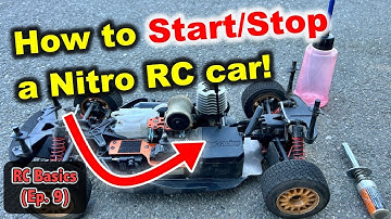 How to Start (and Stop) a Nitro RC car (RC Basics #9)