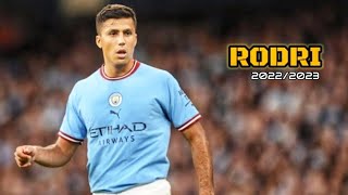 Rodri - Defensive Skills - Goals - Assists - Tackles - 2022/2023