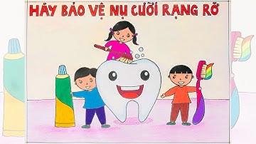Vẽ về tương lai cùng với những nụ cười rạng rỡ | Vẽ tranh cổ động: Vẽ tranh nha học đường