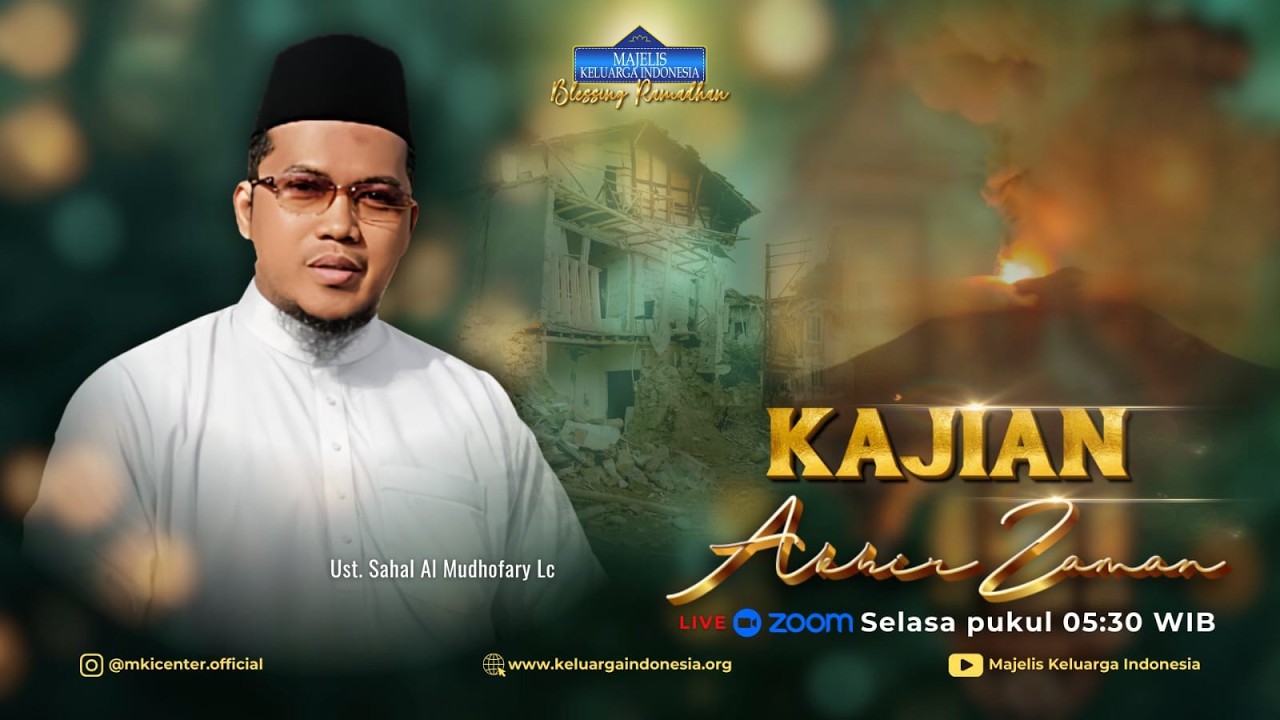 MEMBOKAR ROADMAP SETAN DI AKHIR ZAMAN DI KAJIAN AKHIR ZAMAN BERSAMA UST SAHAL AL MUDHOFARY