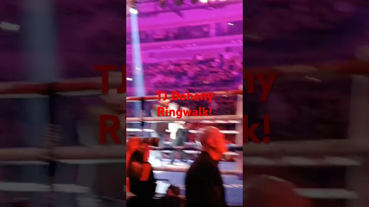 TJ Doheny Live Ringwalk vs Nick Ball 
