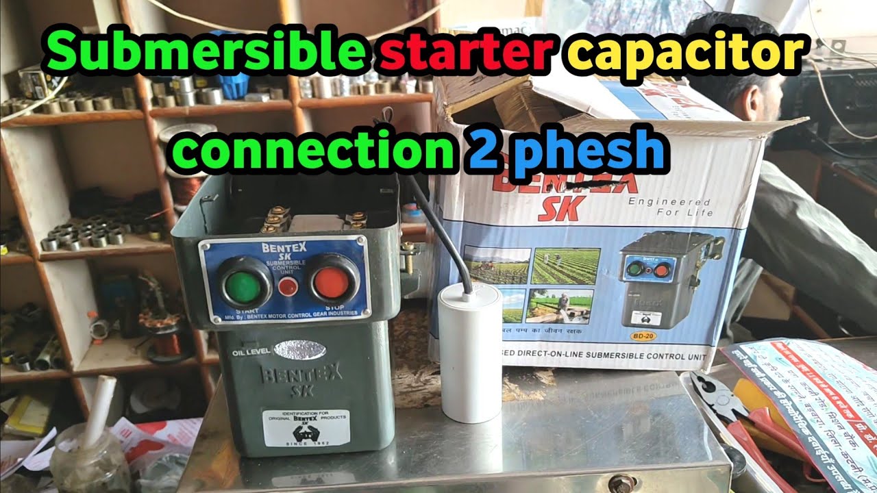 Submersible Pump Bentex Oil Dol Starter | capacitor 2 Phesh Connection | By Pump Advisor
