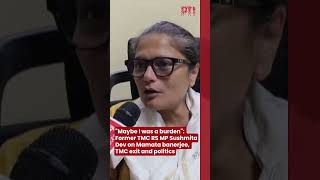 "Maybe I was a burden": Former TMC RS MP Sushmita Dev on Mamata banerjee, TMC exit and politics