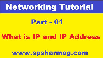 01- Networking Tutorial - What is IP,  IP Address, IP Classes