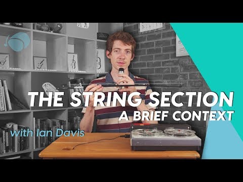 A Brief History of the Orchestral String Section