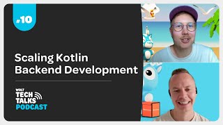 Wolt Tech Talks Podcast #10: Scaling Kotlin Backend Development
