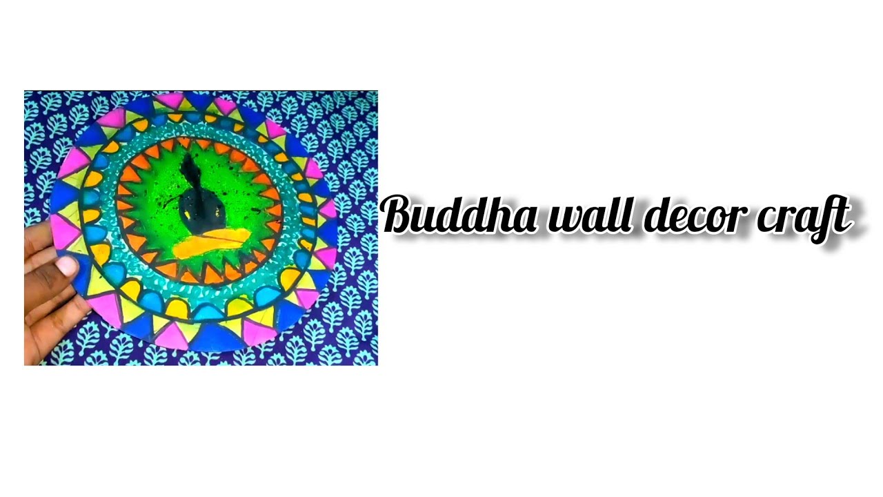 Wall Decor In Tamil Buddha Wall Decor Craft Home Decor Tamil 