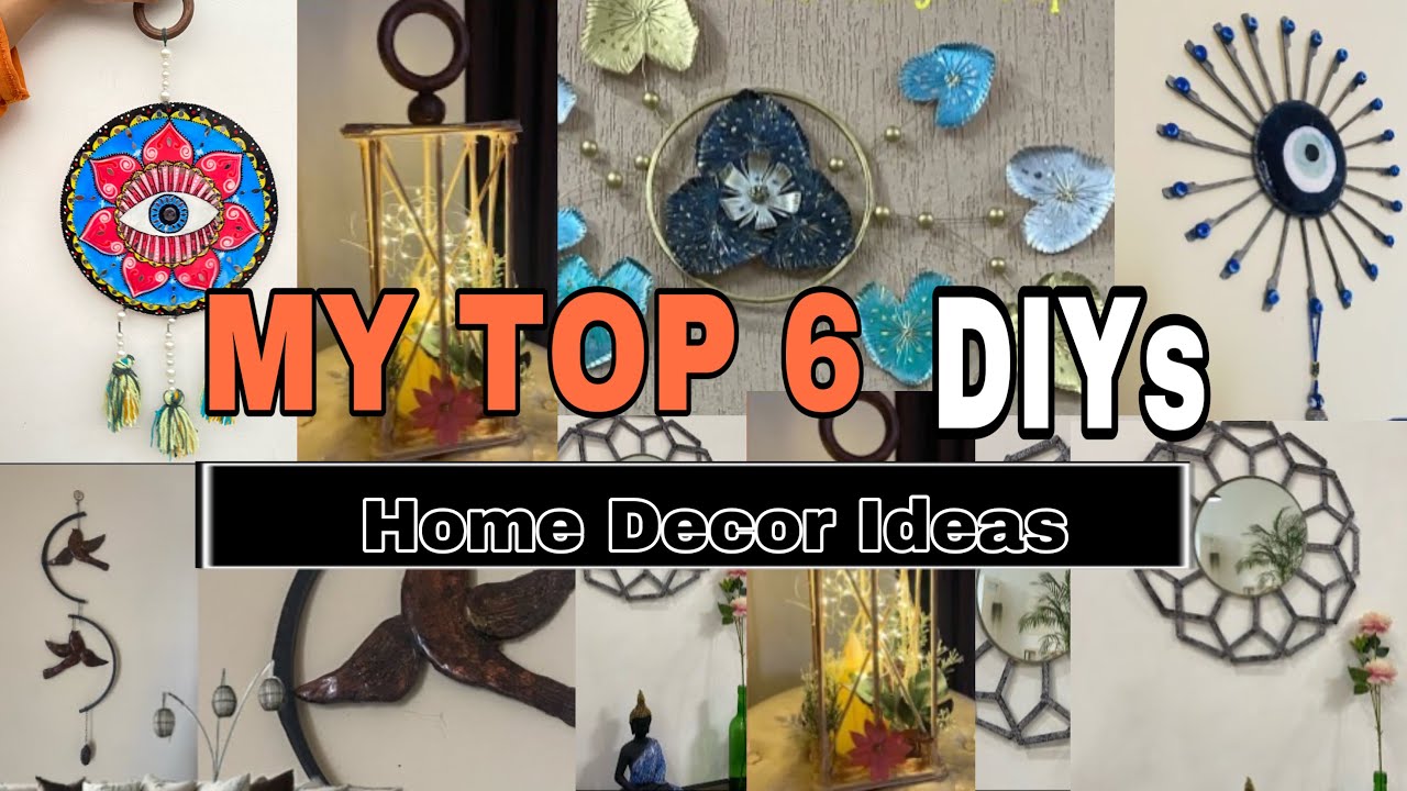 My top 6 fav diy projects diy home decor ideas home decorating ideas YouTube