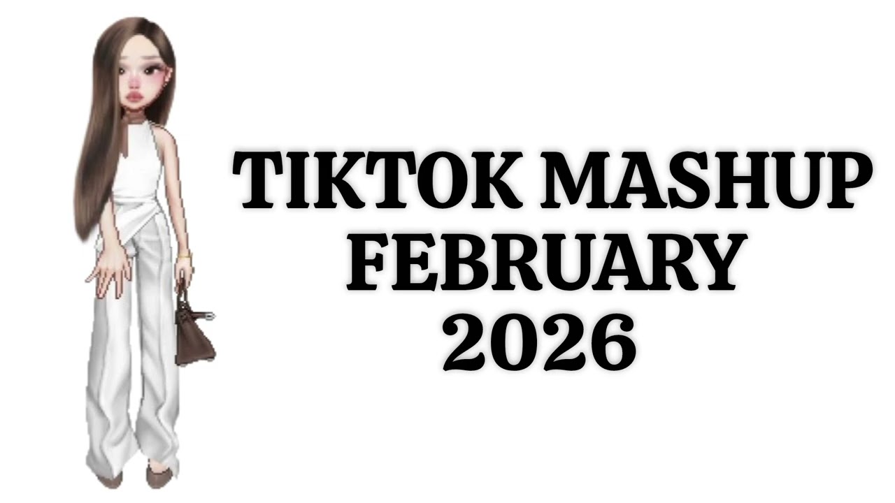 Tiktok mashup 🖤 | February 2026 | *NOT CLEAN*