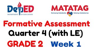 GRADE 2 FORMATIVE ASSESSMENT QUARTER 4 WEEK 1