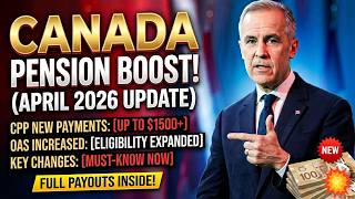 🔥 Canada Pension BOOST April 2026 CONFIRMED! New CPP & OAS Payments + Who Gets EXTRA Money? 💰