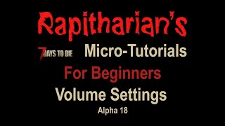 Micro Tutorials - Ep 006 Volume Settings