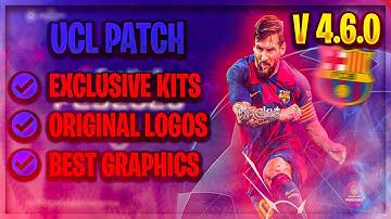 PES 2020 Mobile UCL Patch V4.6.0 full licensed 😱 Logos and Kits 2020  Best Graphics DOWNLOAD
