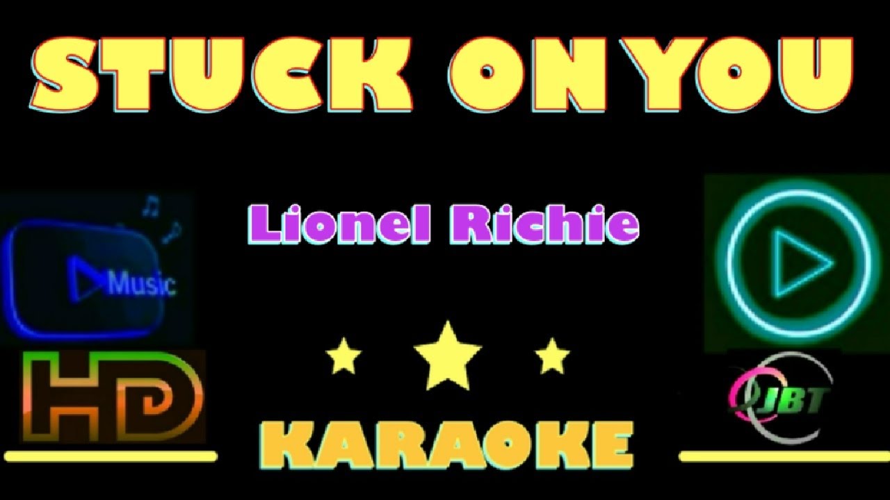 STUCK ON YOU (KARAOKE 🎤 FULL HD ) - Lionel Richie