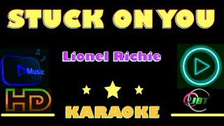 Stuck On You karaoke   Hd   Lionel Richie