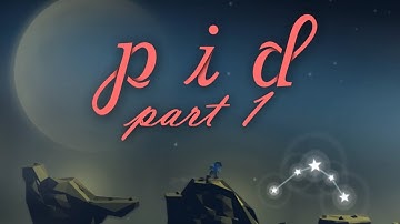 Pid: First look review - Walkthrough Part 1