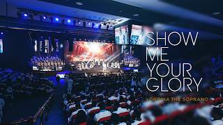 Lordina The Soprano - Show Me Your Glory [Official Video]