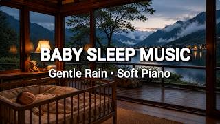 💙 Baby Sleep Music | Gentle Rain Sounds & Soft Piano for Peaceful Bedtime