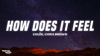 Chlöe, Chris Brown - How Does It Feel