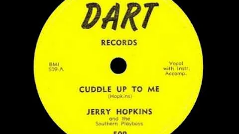 Jerry Hopkins And The Southern Playboys - Cuddle U...