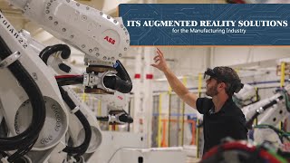 ITS Augmented Reality Solutions for the Manufacturing Industry