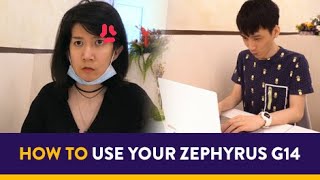 How To Use Your Zephyrus G14